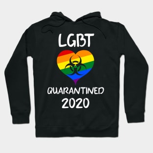 LGBT Quarantined 2020 Hoodie